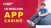 Migliori casino app con bonus