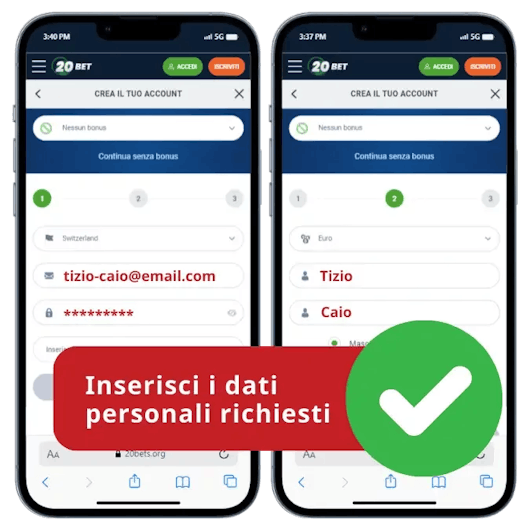 Inserisci i tuoi dati personali durante la registrazione.
