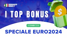 I migliori bonus scommesse Euro 2024