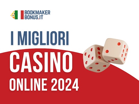 I migliori casino online 2024